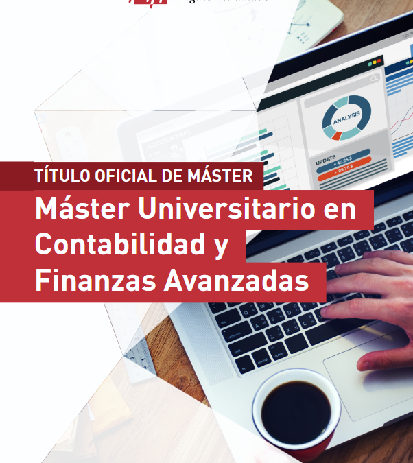 Abierto el plazo de preinscripción para el Máster Universitario en Contabilidad y Finanzas Avanzadas (curso 2026-2027)